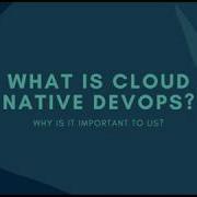 Getting Started With Cloud Native DevOps