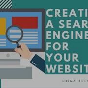 Creating A Search Engine For Your Website With Pulse CMS