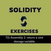72 Assembly 2 Return A Uint Storage Variable