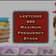 Maximum Frequency Stack Leetcode 895