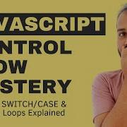 JavaScript Control Flow Mastery IF ELSE SWITCH CASE Essential Loops Explained Ep 4