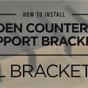 How To Install Hidden Countertop Support Brackets L Bracket