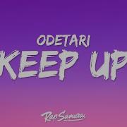 ODETARI KEEP UP Lyrics