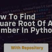How To Find Square Root Of A Number In Python
