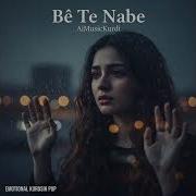 AiMusicKurdi Bê Te Nabe Kurdish Pop 2026 Official Audio