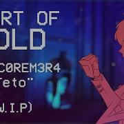 W I P A Heart Of Cold при участии Касане Тето Бич CH1M3R4