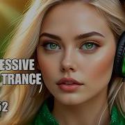 Progressive Trance Vol 152 Best Progressive Vocal Trance Mix