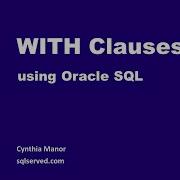 ORACLE SQL WITH Clause