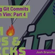 Staging Git Commits Within Vim Part 4 Vim Tips And Tricks