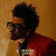 The Weeknd Blinding Light Songs On Repeat