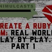 Create A Ruby Gem Real World Play By Play Part 1