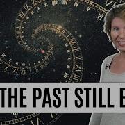Does The Past Still Exist