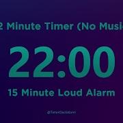 22 Minute Timer Countdown No Music With Loud Alarm Classroom Timer