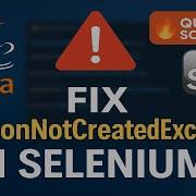 How To Resolve Org Openqa Selenium SessionNotCreatedException In Selenium Webdriver 21