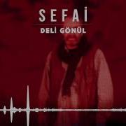 Sefai Deli Gönül