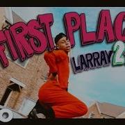 THE RACE REMIX FIRST PLACE LARRAY OFFICIAL MUSIC VIDEO