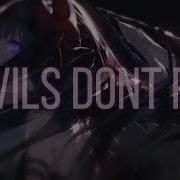Nightcore Devils Don T Fly