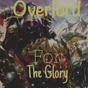 Overlord AMV For The Glory