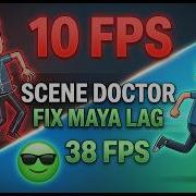 Scene Doctor Fix Slow Maya Animation Viewport FPS Free Script