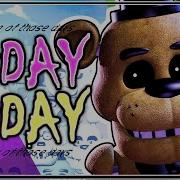FNaF SFM TODAY TODAY By Jack Stauber FNaF 9th Anniversary Special