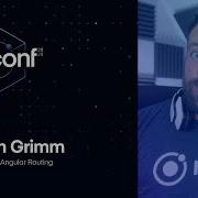 Разбираемся в тонкостях маршрутизации Angular Саймон Гримм Ioniconf 2020