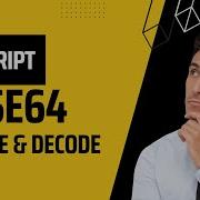 JavaScript Base64 Encode And Decode Btoa And Atob
