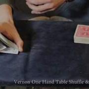 Vernon One Hand Table Shuffle Tutorial Now Everyone Can Do This