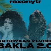 LVBEL C5 X PINAR SOYKAN SAKLA 2 0 Mixed By Ravenmix1 YazMixi