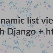 Dynamic List Views With Django And Htmx