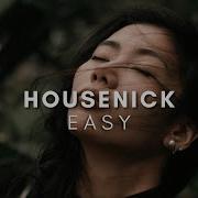 Housenick Easy