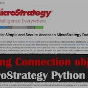 Using Connection Object In MicroStrategy Python SDK Mstrio Py MicroStrategy Python Tutorial