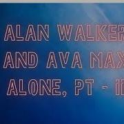 ALAN WALKER AND AVE MAX ALONE PT II 8D MUSIC