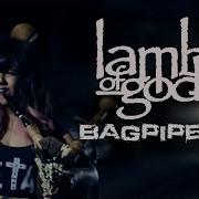 Lamb Of God Walk With Me In Hell Hourglass Cover Bagpipes The Snake Charmer