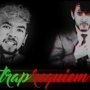Trap Requiem Anti Dark