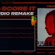 How Just Score It By Osamason Was Made Flp