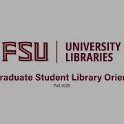 New Grad Student Library Orientation Fall 2025