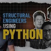 How We Use Python In Structural Engineering