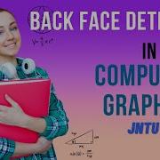 Back Face Detection With Example Computer Graphics JNTU Education