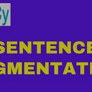 SpaCy Tutorial 09 Sentence Segmentation Using SpaCy NLP With Pythhon