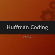 Huffman Coding Part 2