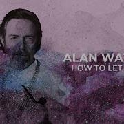 Letting Go Alan Watts