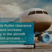 Accelerate Flutter Clearance Process And Increase Efficiency In The Aircraft Certification Process