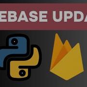 Realtime Database Update Data Firebase With Python Lesson 9