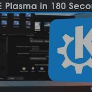 KDE Plasma In 180 Seconds Linux