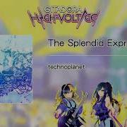 音源 GITADORA HIGH VOLTAGE GST The Splendid Expression Technoplanet