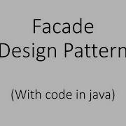 Facade Design Pattern In Java