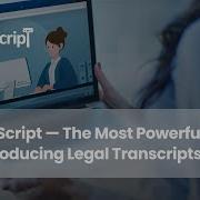 AutoScript The Most Powerful Tool For Producing Legal Transcripts