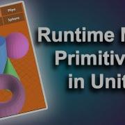Runtime Mesh Primitive Generation In Unity