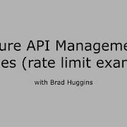 Azure API Management Policy And Rate Limiting Example Walk Through 04