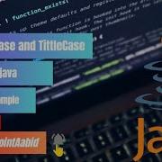 Toggle Case In Java Title Case In Java String Java